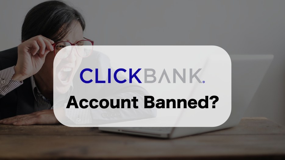 clickbank account banned