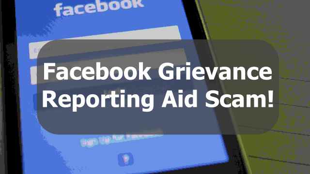 facebook grievance aid report scam