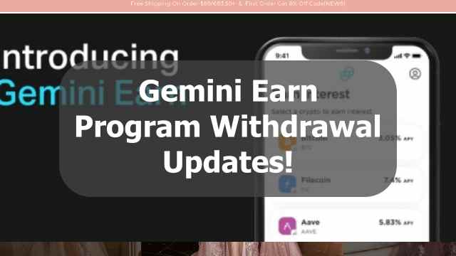 gemini earn program withdrawal updates