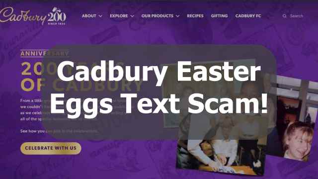 Cadbury easter egg text scam