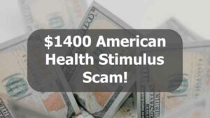$1400 american health stimulus scam